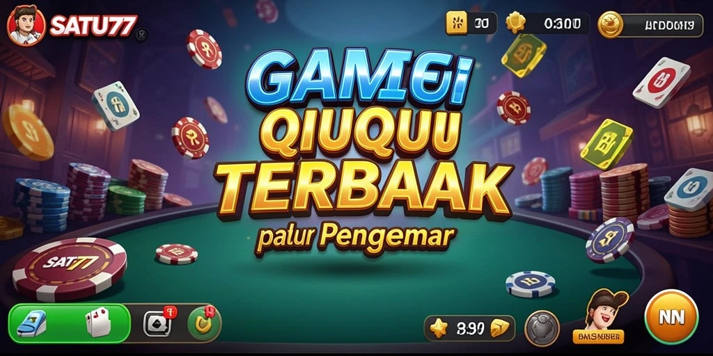 Gameplay seru dari SATU77 yang menampilkan QiuQiu.